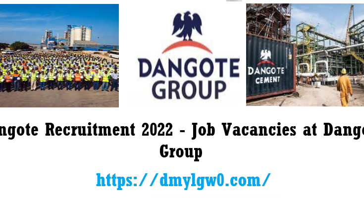 Dangote Recruitment 2022 - Job Vacancies at Dangote Group