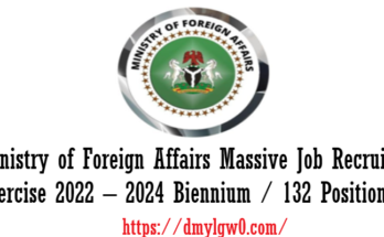 Ministry of Foreign Affairs Massive Job Recruitment Exercise 2022 – 2024 Biennium / 132 Positions
