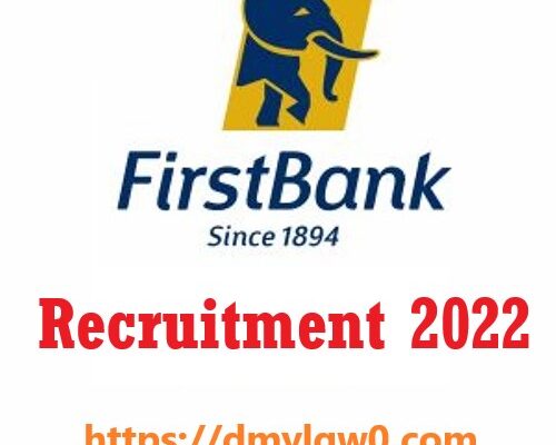 First Bank of Nigeria Limited Recruitment 2022
