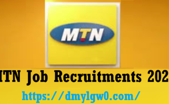 MTN Job Recruitments 2022