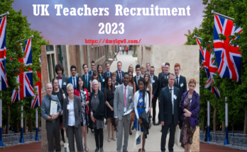 UK Teachers Recruitment 2023 | Application Form Portal, Selected Countries, Requirements, and How to Apply